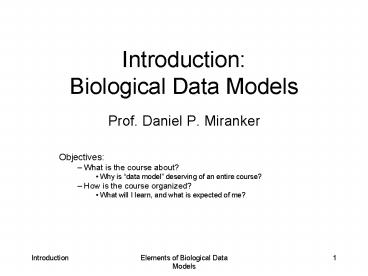 Introduction: Biological Data Models