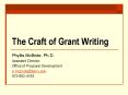 The Craft of Grant Writing PowerPoint PPT Presentation