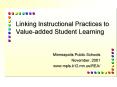 Linking Instructional Practices to Value-added Student Learning PowerPoint PPT Presentation