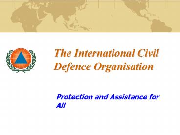 The International Civil Defence Organisation