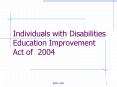 Individuals with Disabilities Education Improvement Act of 2004 PowerPoint PPT Presentation
