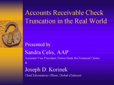 PPT – Accounts Receivable Check Truncation in the Real World PowerPoint ...