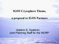 IGOS Cryosphere Theme,  a proposal to IGOS Partners PowerPoint PPT Presentation