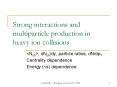 Strong interactions and multiparticle production in heavy ion collisions PowerPoint PPT Presentation