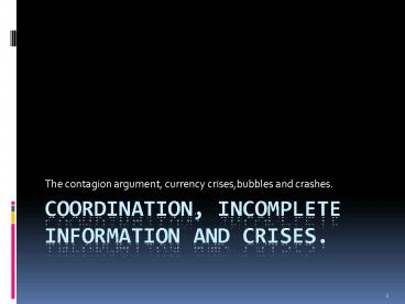 Coordination, incomplete information and crises'