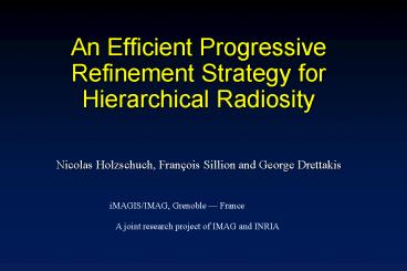 An Efficient Progressive Refinement Strategy for Hierarchical Radiosity