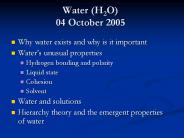 Water%20(H2O)%2004%20October%202005 PowerPoint PPT Presentation