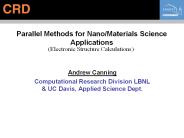 Parallel Methods for Nano/Materials Science Applications