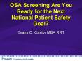 OSA Screening Are You Ready for the Next National Patient Safety Goal? PowerPoint PPT Presentation