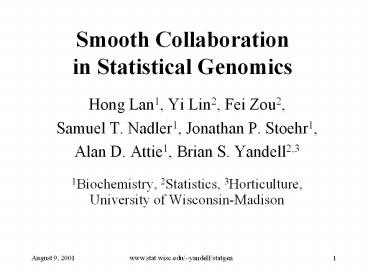 Smooth Collaboration in Statistical Genomics