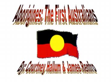 Aborigines: The First Australians