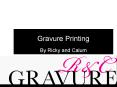 Gravure Printing PowerPoint PPT Presentation