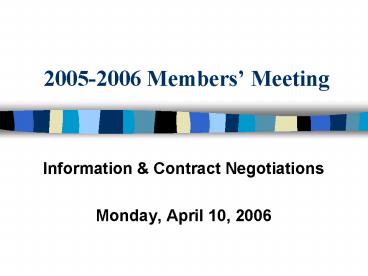 20052006 Members Meeting