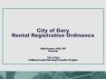 City of Gary Rental Registration Ordinance Anita Hudson, MSN, RN Presenter City of Gary Childhood Le PowerPoint PPT Presentation