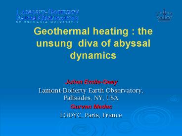 Geothermal heating : the unsung diva of abyssal dynamics