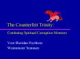 The Counterfeit Trinity: PowerPoint PPT Presentation