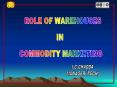 ROLE OF WAREHOUSES PowerPoint PPT Presentation