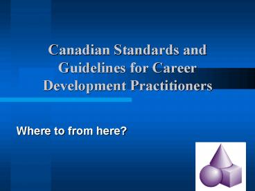 Canadian Standards and Guidelines for Career Development Practitioners