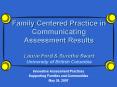 Family Centered Practice in Communicating Assessment Results Laurie Ford PowerPoint PPT Presentation