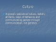 Culture PowerPoint PPT Presentation