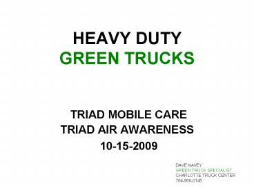 HEAVY DUTY GREEN TRUCKS