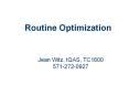 Routine Optimization PowerPoint PPT Presentation