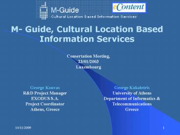 M Guide, Cultural Location Based Information Services