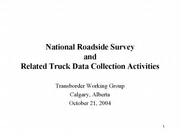 National Roadside Survey and Related Truck Data Collection Activities
