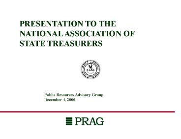 PRESENTATION TO THE NATIONAL ASSOCIATION OF STATE TREASURERS