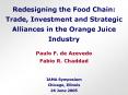 Redesigning the Food Chain: Trade, Investment and Strategic Alliances in the Orange Juice Industry P PowerPoint PPT Presentation