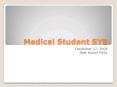 Medical Student SYB PowerPoint PPT Presentation