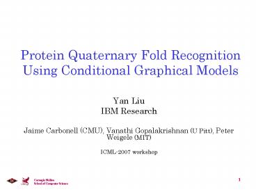 Protein Quaternary Fold Recognition Using Conditional Graphical Models