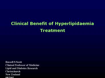 Clinical Benefit of Hyperlipidaemia Treatment