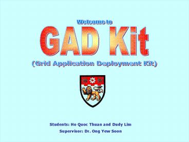 Grid Application Deployment GAD Kit
