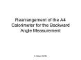 Rearrangement of the A4 Calorimeter for the Backward Angle Measurement PowerPoint PPT Presentation