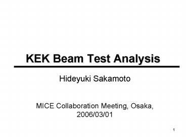 KEK Beam Test Analysis