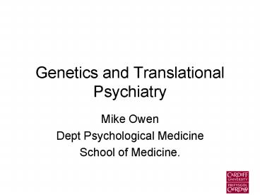 Genetics and Translational Psychiatry