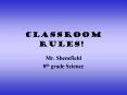 Classroom Rules PowerPoint PPT Presentation