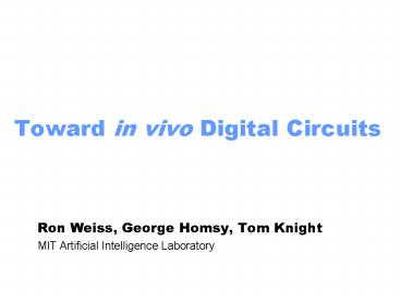 Toward in vivo Digital Circuits