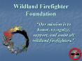 Wildland Firefighter Foundation PowerPoint PPT Presentation
