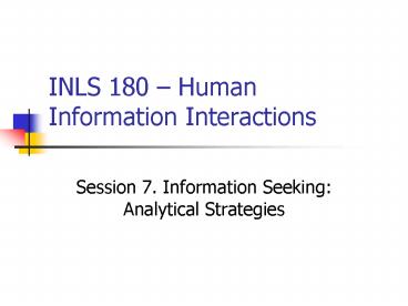 INLS 180 Human Information Interactions