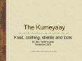 The Kumeyaay PowerPoint PPT Presentation