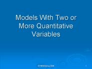 Models With Two or More Quantitative Variables