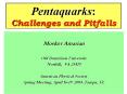 Pentaquarks: Challenges and Pitfalls PowerPoint PPT Presentation