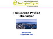 Tau Neutrino Physics Introduction