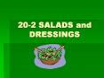 202 SALADS and DRESSINGS PowerPoint PPT Presentation