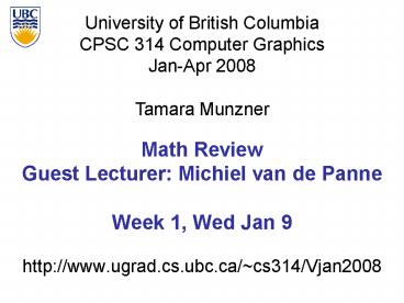 http://www.ugrad.cs.ubc.ca/~cs314/Vjan2008