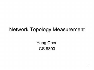 Network Topology Measurement