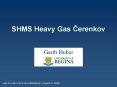 SHMS Heavy Gas Cerenkov PowerPoint PPT Presentation