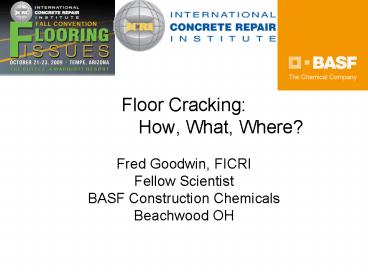 Floor Cracking: How, What, Where